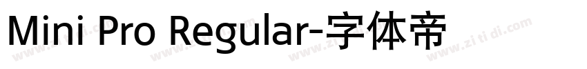 Mini Pro Regular字体转换 Mini Pro Regular字体转换